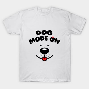 Dog mode on T-Shirt